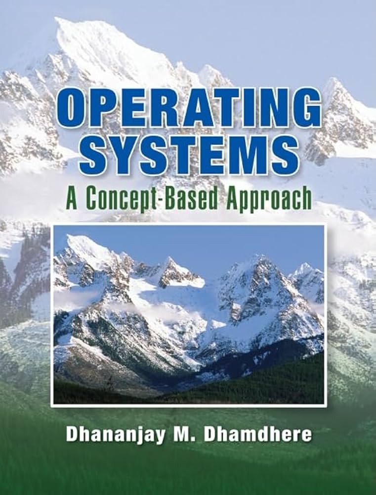 Operating Systems a Concept Based Approach